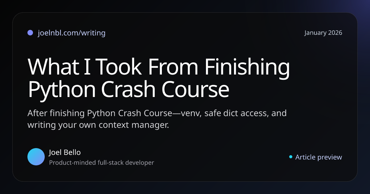 What I Took From Finishing Python Crash Course | Joel Bello